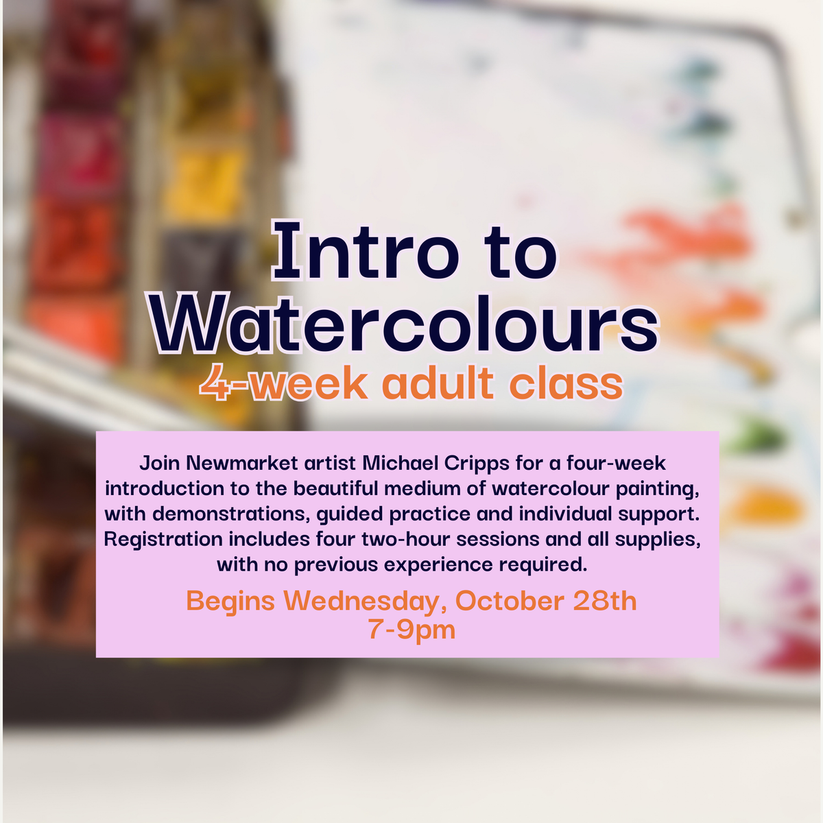 Intro to Watercolour with Michael Cripps, 4-Week Adult Class