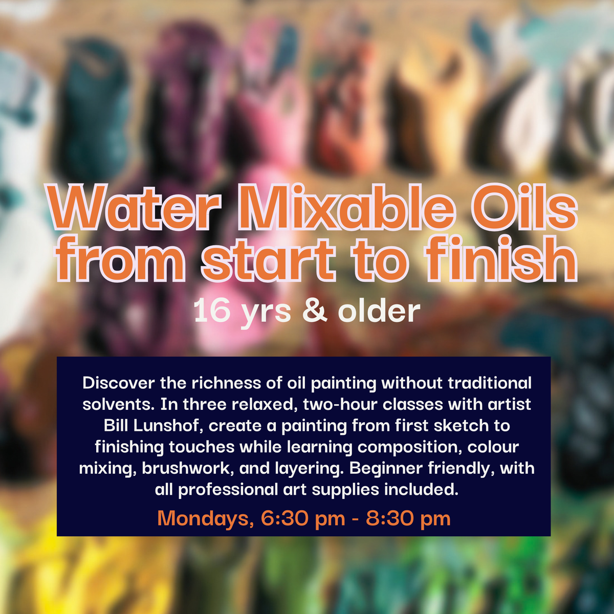 Water Mixable Oil Painting, From Start to Finish, 3 Session Adult Class